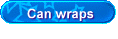 Can wraps